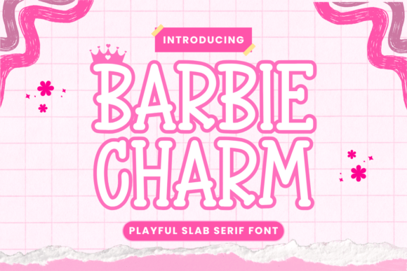 Barbie Charm: A Slab Serif That Radiates Fun