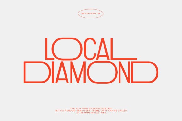 Local Diamond: A Font for the Future of Branding