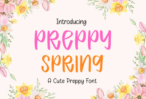 Preppy Spring: A Fresh Handwritten Font for Modern Projects